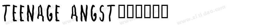 Teenage angst字体转换